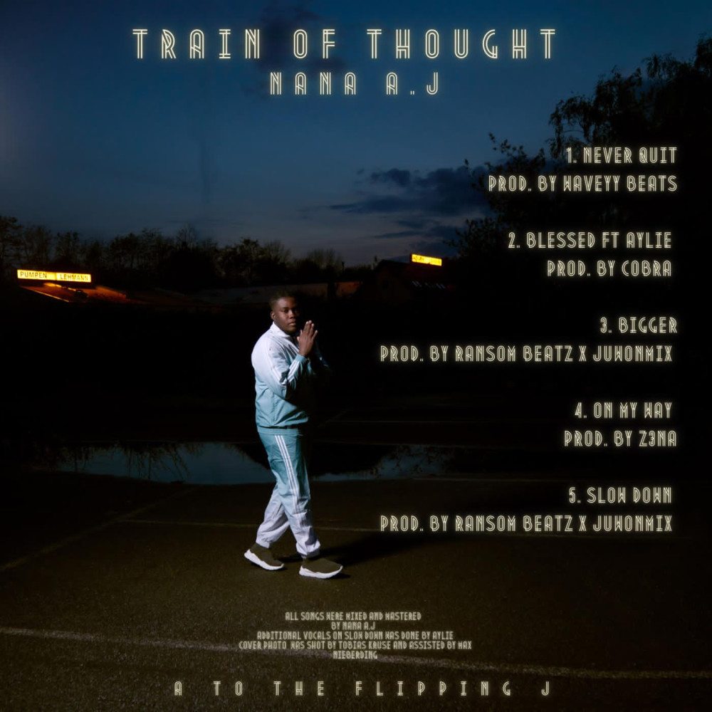 Nana A.J ‘Train of Thought’ EP